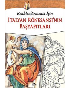 İtalyan Rönesansı’nın Başyapıtları