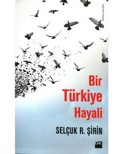 Bir Türkiye Hayali