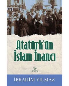 Atatürk'ün İslam İnancı