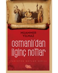 Osmanlı’dan İlginç Notlar