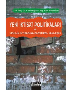 Yeni İktisat Politikaları ve Yenilik İktisadına Eleştirel Yaklaşım