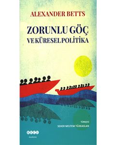 Zorunlu Göç ve Küresel Politika