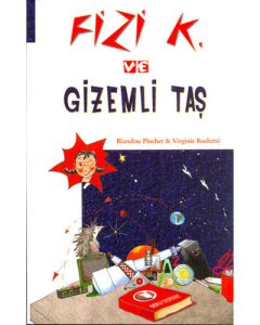 Fizi K. ve Gizemli Taş