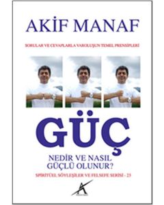 Güç Nedir ve Nasıl Güçlü Olunur?