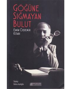 Göğüne Sığmayan Bulut