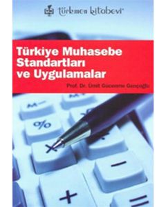 Türkiye Muhasebe Standartları ve Uygulamalar