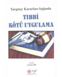 Tıbbi Kötü Uygulama