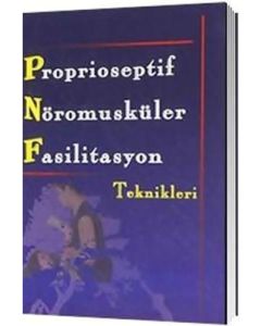 Proprioseptif Nöromusküler Fasilitasyon Teknikleri