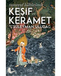 Tasavvuf Kültüründe Keşif ve Keramet