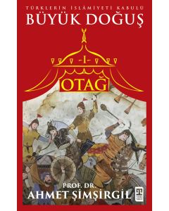 Otağ 1 - Büyük Doğuş