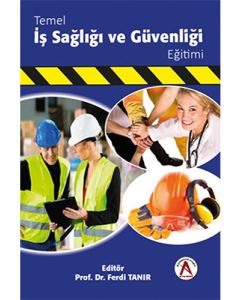Temel İş Sağlığı ve Güvenliği Eğitimi