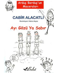 Ayı Gözü Ya Sabır
