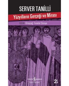 Yüzyılların Gerçeği ve Mirası – II. Cilt
