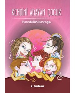 Kendini Arayan Çocuk