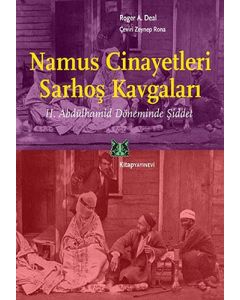 Namus Cinayetleri Sarhoş Kavgaları