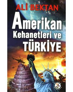 Amerikan Kehanetleri ve Türkiye