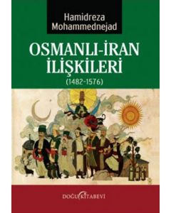 Osmanlı - İran İlişkileri