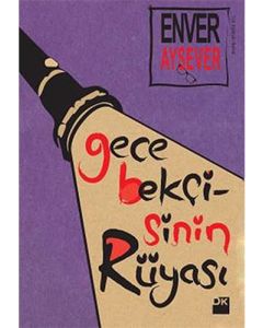 Gece Bekçisinin Rüyası