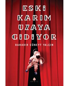 Eski Karım Uzaya Gidiyor