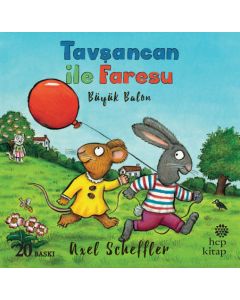 Tavşancan ile Faresu - Büyük Balon