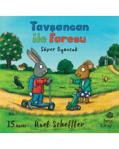 Tavşancan ile Faresu - Süper Oyuncak