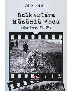 Balkanlara Hüzünlü Veda