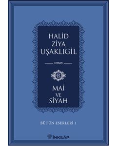 Mai ve Siyah - Bütün Eserleri 1