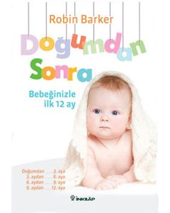 Doğumdan Sonra Bebeğinizle İlk 12 Ay