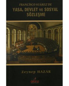 Francisco Suarez’de Yasa, Devlet ve Sosyal Sözleşme