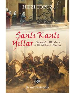 Şanlı Kanlı Yıllar