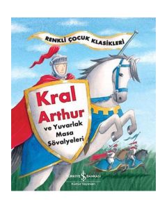 Kral Arthur ve Yuvarlak Masa Şövalyeleri