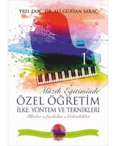 Müzik Eğitiminde Özel Öğretim İlke Yöntem ve Teknikleri 1
