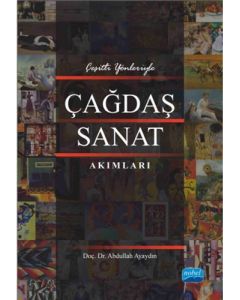 Çeşitli Yönleriyle Çağdaş Sanat Akımları