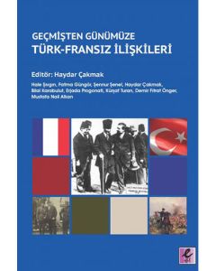 Geçmişten Günümüze Türk-Fransız İlişkileri