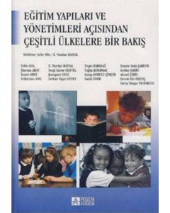 Eğitim Yapıları ve Yönetimleri Açısından Çeşitli Ülkelere Bakış