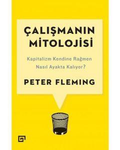 Çalışmanın Mitolojisi