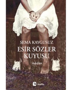 Esir Sözler Kuyusu