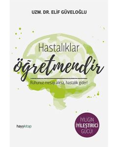 Hastalıklar Öğretmendir