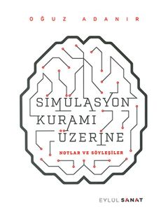Simülasyon Kuramı Üzerine
