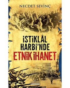 İstiklâl Harbi'nde Etnik İhanet