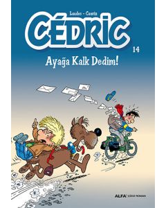 Cedric 14 - Ayağa Kalk Dedim!