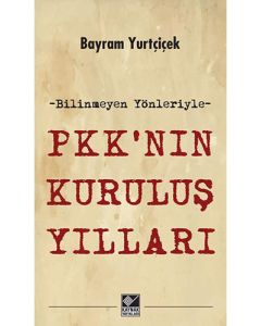 PKK’nın Kuruluş Yılları