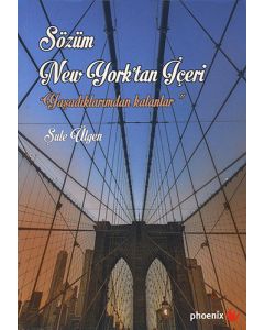 Sözüm New York’tan İçeri