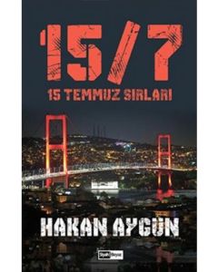 15 Temmuz Sırları