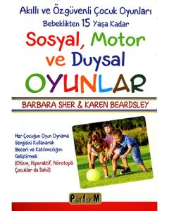 Sosyal, Motor ve Duysal Oyunlar