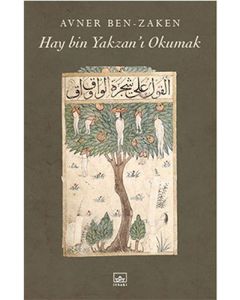 Hay Bin Yakzan'ı Okumak