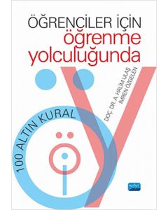 Öğrenciler İçin Öğrenme Yolculuğunda 100 Altın Kural
