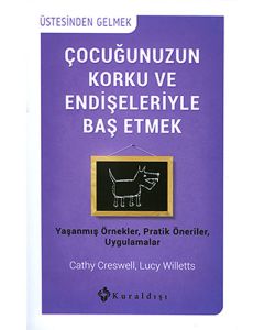 Çocuğunuzun Korku Ve Endişeleriyle Baş Etmek