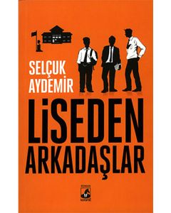 Liseden Arkadaşlar