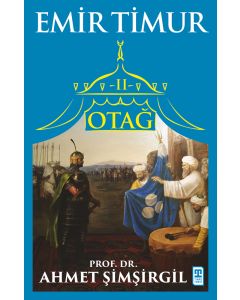 Otağ 2 - Emir Timur